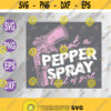 Pinky Gun Gun not a pepper spray Gun kind of Girl Pepper spray Gift For Women Funny Quote Cricut Svg Eps Png Dxf Digital Download Design 61