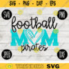 Pirates Football Mom SVG Team Spirit Heart Sport png jpeg dxf Commercial Use Vinyl Cut File Mom Dad Fall School Pride Cheerleader Mom 2275