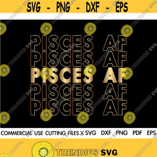Pisces AF SVG Pisces Svg Afro Svg Birthday Gift Svg February Svg March Svg Zodiac Shirt Svg Cut File Silhouette Cricut Design 554