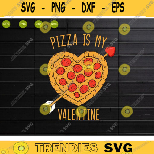 Pizza Is My Valentine Funny Valentines Day Pizza Heart svg svg Printable Digital Print Design INSTANT DOWNLOAD