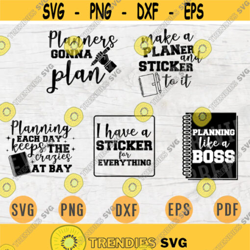 Planner SVG Bundle Pack 5 Svg Files for Cricut Planner Quotes Vector Planner Svg Pack Cut Files INSTANT DOWNLOAD Planner Iron On Shirt 1 Design 906.jpg