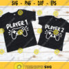 Player 1 Svg Player 2 Svg Video Game Controller Svg Funny Quote Cut Files Gamer Svg Dxf Eps Png Family Shirt Design Silhouette Cricut Design 3064 .jpg