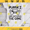 Player 2 Has Entered The Game Svg New Baby Svg Dxf Eps Png Newborn Cut Files Sibling Svg Video Game Funny Quote Svg Silhouette Cricut Design 672 .jpg