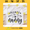 Please Pass me to my Nanny svgBaby Onesie svgNewborn svgBaby onesie cut file svgBaby onesie svg for cricut
