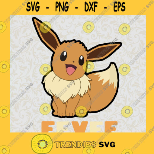 Pokemon Eevee SVG Digital Files Cut Files For Cricut Instant Download Vector Download Print Files