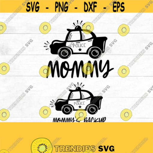 Police SVG Mommys Backup SVG Mommy Cop Mom and kid cops Police officer Fathers day SVG cut files cricut cop car Blue line Design 29