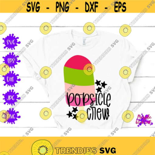 Popsicle Crew Svg Cute Summer Popsicle Kawaii Summer Popsicle Summer Popsicle SVG Beach Shirt Popsicle Quote SVG Summer Vacation Beach Vibe Design 216