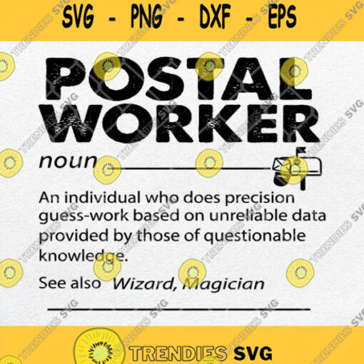 Postal Worker An Individual Who Does Precision Guess Work Based Svg Png Dxf Eps