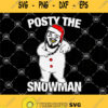 Posty The Snowman Svg Post Melone Svg Santa Claus Svg Snowman Svg