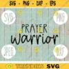 Prayer Warrior svg png jpeg dxf Silhouette Cricut Easter Christian Inspirational Commercial Use Cut File Bible Verse God Song 945