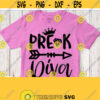 Pre K Diva Svg Pre K Girl Shirt Svg Cuttable Saying for Cricut Design Silhouette Cameo Printable Quote Iron on Heat Press Transfer File Design 309
