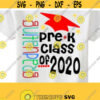 Pre K Grad 2020 Svg Preschool Grad T Shirt Svg School Svg SVG DXF EPS Ai Jpeg Png and Pdf Cutting Files Instant Download Svg
