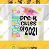 Pre K Grad 2021 Svg Preschool Grad T Shirt Svg School Svg SVG DXF EPS Ai Jpeg Png and Pdf Cutting Files Instant Download Svg