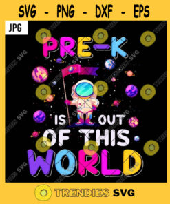 Pre K Is Out Of This World PNG Back To School Astronaut Kids Boys Galaxy Universe PNG JPG