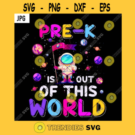 Pre K Is Out Of This World PNG Back To School Astronaut Kids Boys Galaxy Universe PNG JPG