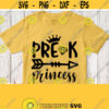 Pre K Princess Svg Pre k Girl T Shirt Svg Cut File 1st Day of Pre kindergarten Cricut Design Silhouette Cameo Studio Downloads Iron on Design 959