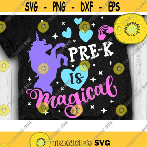 Pre K is Magical Svg Pre K Unicorn Svg Unicorn School Svg Cut Files Svg Dxf Png Eps Design 443 .jpg