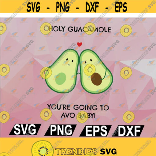 Pregnancy Congratulations Card Parents To Be Youre Expecting Card Avocado Pun Baby On The Way svg png eps dxf Design 128