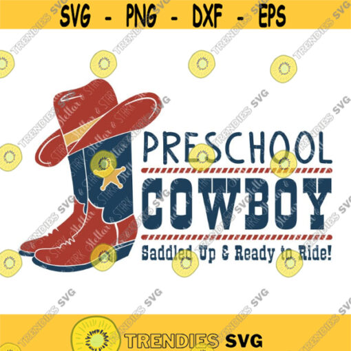Preschool Cowboy SVG Cute Boy Svg Back to School Boy SVG Cowboy Hat SVG Back to School Boy Cut File Cowboy Boots Svg Pre K Svg Design 252 .jpg