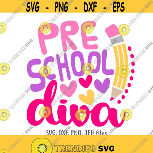 Preschool Diva SVG Pre School Girl svg Back To School svg Girls Shirt Design First Day Of Pre School Preschooler svg Hello Pre School Design 652