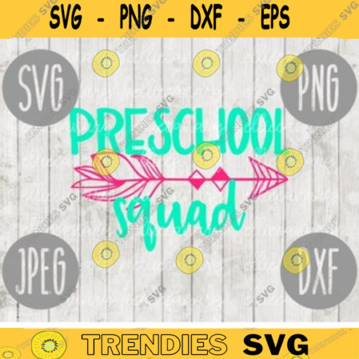 Preschool Squad svg png jpeg dxf cutting file Commercial Use SVG Back to School Teacher Appreciation Faculty 848