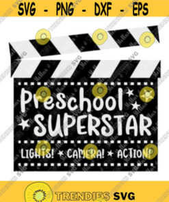 Preschool Superstar Lights! Camera! Action! Clapperboard SVG  Hollywood Svg  Back to School Svg  School Svg  Star Svg  Superstar Svg Design -50