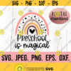 Preschool is Magical SVG Hello Preschool Instant Download Cricut Cut File Back To School Preschool Teacher SVG First Day of Pre K Design 543