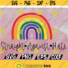 Pride SVG Straight Against Hate SVG Ally SVG Cut File svg png eps dxf Design 103