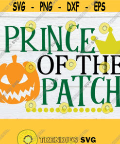 Prince Of The Patch Kids Halloween SVG Halloween Halloween SVG Cute Halloween Boys Halloween Toddler Halloween Cut File SVG Design 811