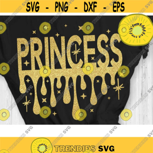 Princess Svg Birthday Princess Svg Trending Drip Svg Cut File Svg Dxf Eps Png Design 837 .jpg