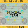 Principal Team svg png jpeg dxf cut file Commercial Use SVG Back to School Teacher Appreciation Faculty Staff Elementary 1222