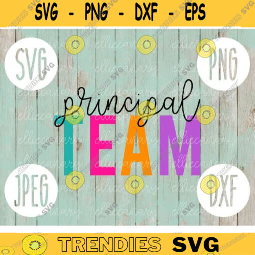 Principal Team svg png jpeg dxf cutting file Commercial Use SVG Back to School Teacher Appreciation Faculty 1461
