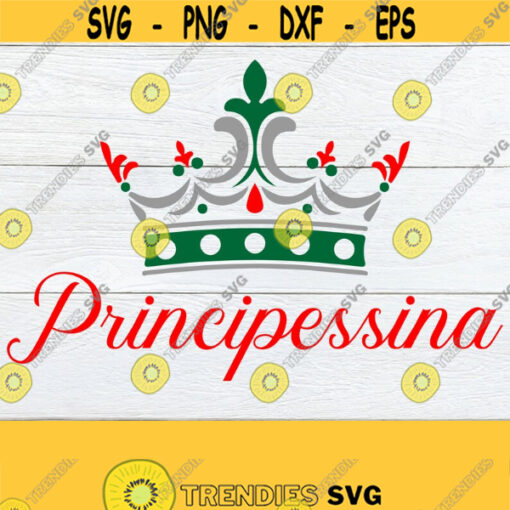 Principessina Italian Princess Italian Little Princess Little Italian Princess Italian Baby Girl Italian Woman Italian Girl SVG Design 528