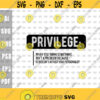 Privilege svgCivil RightsEquality svgsocial justiceDigital downloadPrintSublimationInstant Download Design 108