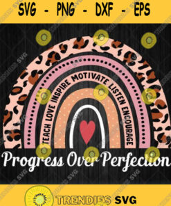 Progress Over Perfection Rainbow Leopard Svg Png Svg Cut Files Svg Clipart Silhouette Svg Cricut
