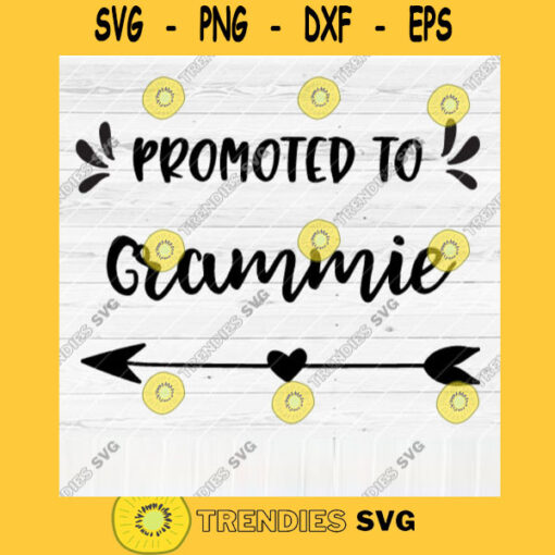 Promoted To Grammie SVG File Soon To Be Gift Vector SVG Design for Cutting Machine Cut Files for Cricut Silhouette Png Eps Dxf SVG