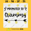 Promoted To Grammy SVG File Soon To Be Gift Vector SVG Design for Cutting Machine Cut Files for Cricut Silhouette Png Eps Dxf SVG