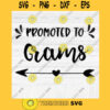 Promoted To Grams SVG File Soon To Be Gift Vector SVG Design for Cutting Machine Cut Files for Cricut Silhouette Png Eps Dxf SVG