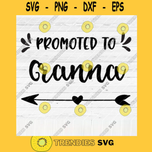 Promoted To Granna SVG File Soon To Be Gift Vector SVG Design for Cutting Machine Cut Files for Cricut Silhouette Png Eps Dxf SVG