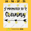 Promoted To Granny SVG File Soon To Be Gift Vector SVG Design for Cutting Machine Cut Files for Cricut Silhouette Png Eps Dxf SVG