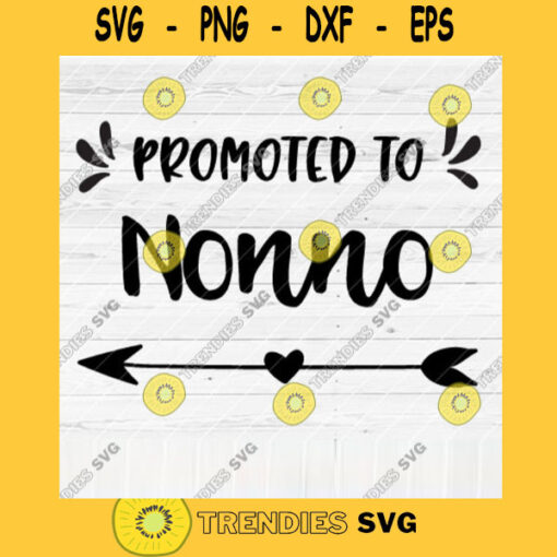 Promoted To Nonno SVG File Soon To Be Gift Vector SVG Design for Cutting Machine Cut Files for Cricut Silhouette Png Eps Dxf SVG