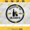 Promoted to Grandpa Svg Grandpa Svg Grandpa To Be Svg Grandparents to be Svg Beer Milk Svg Design 134