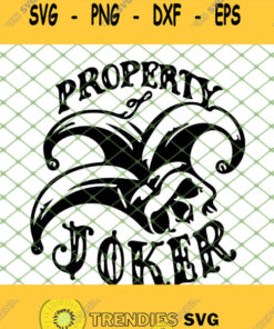 Property Joker Svg Png Dxf Eps 1 Svg Cut Files Svg Clipart Silhouette Svg Cricut Svg Files Decal