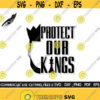 Protect Our Kings SVG Black King Svg Chess King Svg African Black Man Svg Black Lives Matter Svg African American Svg Silhouette Design 125