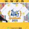 Proud Aunt Of A Graduate Svg Grads Aunt Shirt Svg Graduation 2021 Svg Silhouette Cricut Blue Yellow Design with Laurel Sublimation Png Design 675