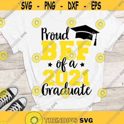 Proud BFF of a 2022 Graduate SVG Proud Best friend SVG Proud graduate svg Graduation 2022 svg
