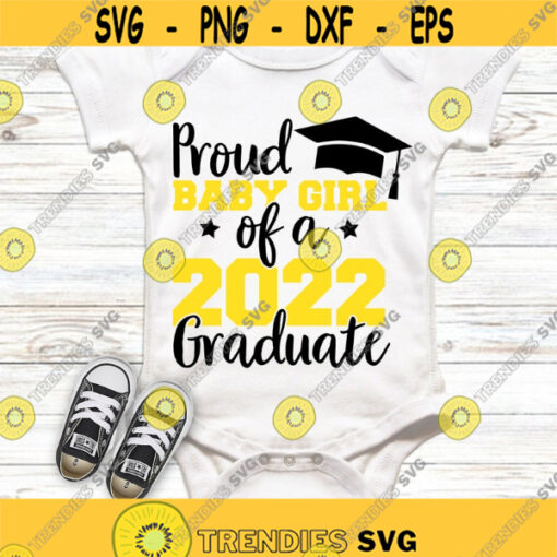 Proud Baby Girl of a 2022 Graduate SVG Graduation 2022 SVG Graduate 2022 SVG Proud family matching shirts