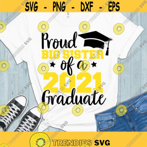 Proud Big Sister of a 2022 Graduate SVG Graduation 2022 SVG Senior 2022 SVG Class of 2022 digital cut files