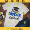 Proud Brother of a Graduate svg Brother graduate svg esp dxf Graduation Hat Proud Brother svg Cut file Clipart Cricut Silhouette Design 922.jpg