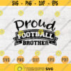 Proud Football Brother Dad SVG American Football Svg Cricut Cut File Decal INSTANT DOWNLOAD Cameo American Football Shirt Iron Transfer n756 Design 605.jpg